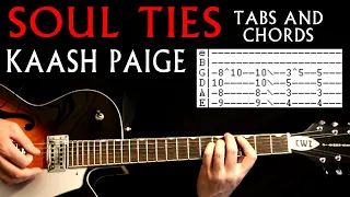 kaash paige soul ties guitar lesson guitar tabs guitar tutorial guitar chords guitar cover