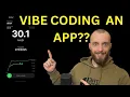 Vibe Coding My Experience Building an App