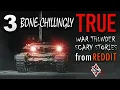 3 Bone-chillingly TRUE War Thunder SCARY STORIES from REDDIT