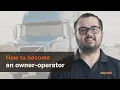 How to become an owner-operator 7 steps to take