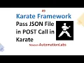 - Pass JSON File in POST Call in Latest 2022