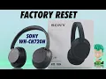 How to Factory Reset Sony Headphones WH-CH720N