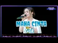 Download Lagu ( LIRIK) MAHA CINTA - TASYA ROSMALA @SukaAsik