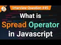What is Spread Operator in JavaScript JavaScript Tutorials in Hindi Interview Question