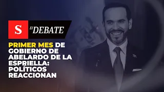 PRIMER MES de Gobierno de Abelardo De La Espriella: políticos reaccionan | El Debate
