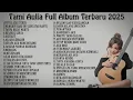 Download Lagu Tami Aulia Full Album - Lagu Galau Hits Spotify Viral Tiktok Terbaru| Cinta Tak Harus Memiliki 🎶