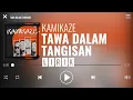 Download Lagu Kamikaze - Tawa Dalam Tangisan [Lirik]