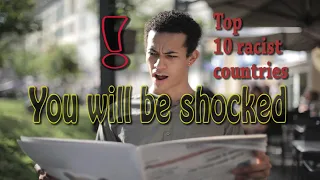 most racist countries