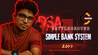 SIMPLE BANK SYSTEM 2043 LEETCODE DSA COMPETITIVE PREPARATION CODING PROBLEM SOLVING