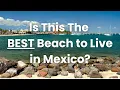 Is La Paz MEXICO the Best Place to Live