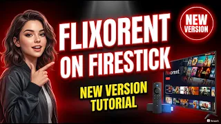 Install Flixorent on FireStick New Version Tutorial