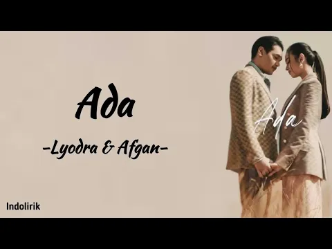 Download MP3 Ada - Lyodra & Afgan | Lyrics Video