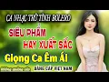 Lagu Ai Cho Tôi Tình Yêu - Ca Nhạc Trữ Tình Bolero HAY NHẤT HIỆN NAY - Nhạc Vàng Xưa Cực Êm Tai