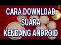 Download Lagu Cara Download Sampling Suara Kendang Dangdut Koplo Jaipong Jaranan