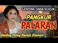 Lagu GENDING JAWA KLASIK PANGKUR PALARAN PALING BANYAK DICARI || UYON UYON PENGANTAR TIDUR 