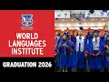 World Languages Institute Graduation 2026