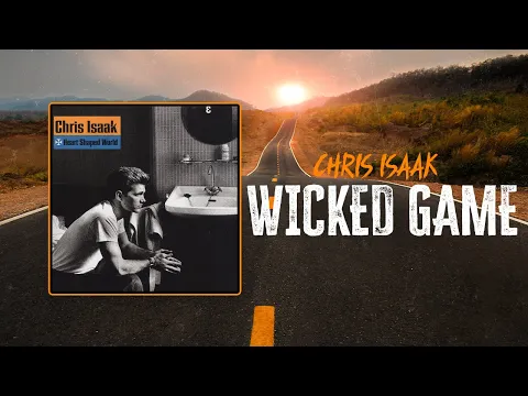 Download MP3 Chris Isaak - Wicked Game | Lyrics