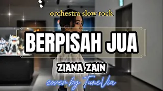 ziana zain berpisah jua cover versi orkestra u0026 nostalgia tribute by tunevia