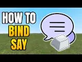 How To Bind Say Something In GMod How To Bind Chat Commands In Garry s Mod