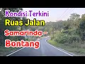Download Lagu Kondisi Terkini Ruas Jalan Samarinda - Bontang