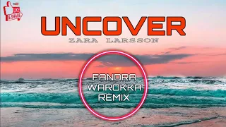 Download UNCOVER REMIX !!! Fandra Warokka MP3