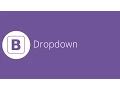 Bootstrap tutorial 16 - Dropdowns