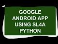 Simple Android Google Search App using SL4A Python