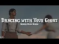 Download Lagu Sasha Alex Sloan - Dancing With Your Ghost (Lyrics)