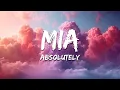 Download Lagu Absolutely - MIA (Lyrics)