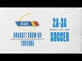 26 - AIA 2A-3A Soccer Bracket Show
