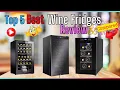 5 Best Wine Fridges Review And Compared Buyer s Guide