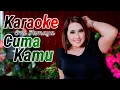 Download Lagu CUMA KAMU KARAOKE DUET ERNI TAMAYA NEW