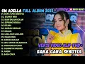 Download Lagu GARA-GARA SEBOTOL - SELIMUT BIRU - IKAN DALAM KOLAM - OM ADELLA FULL ALBUM TERBARU 2025