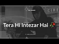 Download Lagu Tera Hi Intezar Hai 😓 | Sad Shayari | 🥀 Broken WhatsApp Status | 💔 Emotional Shayari | Sad Status