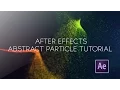 After Effects - Abstract Particle Particular Tutorial