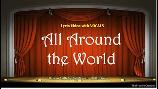 Download All Around the World - Video Lyrics with Vocals (Christian / Gospel / Church Song) MP3