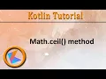 Kotlin Tutorial Math ceil