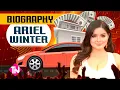 Ariel Winter - Lifestyle Boyfriend Family Net worth House Car Age Biography 2020