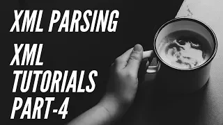 XML Parsing Learn XML parsing in english luv programing