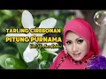 Download Lagu TARLING CIREBONAN - PITUNG PURNAMA || HJ AAS ROLANI