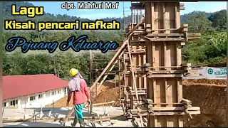 lagu karya kuli bangunan pencari nafkah pejuang keluarga