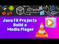 Java FX Projects Build a Media Player Java Tutorials