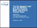 The Ten Biggest Legal Tax Mistakes Business Owners Make How to Prevent Them - Cliff Ennico