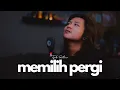 Download Lagu Tyok Satrio - Memilih Pergi (DsMusicId Live Session)
