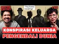 Download Lagu KONSPIRASI KELUARGA PENGENDALI DUNIA