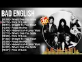 Lagu B a d E n g l i s h Greatest Hits   Top 100 Artists Of All Time