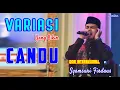 Download Lagu BIKIN CANDU | VARIASI TERINDAH SYAMSURI FIRDAUS TERBARU 2024 | QORI TERBAIK INDONESIA