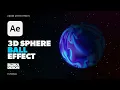 3D Sphere Ball Effect Tutorial in Adobe After Effects No Plugins