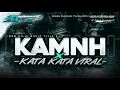 Download Lagu DJ KAMNH TRAP X KATA KATA VIRAL SOUND HOREG HARAM YANG LAGI VIRAL TIKTOK ‼️