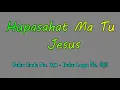 Download Lagu Buku Ende No.691 - Hupasahat Ma Tu Jesus